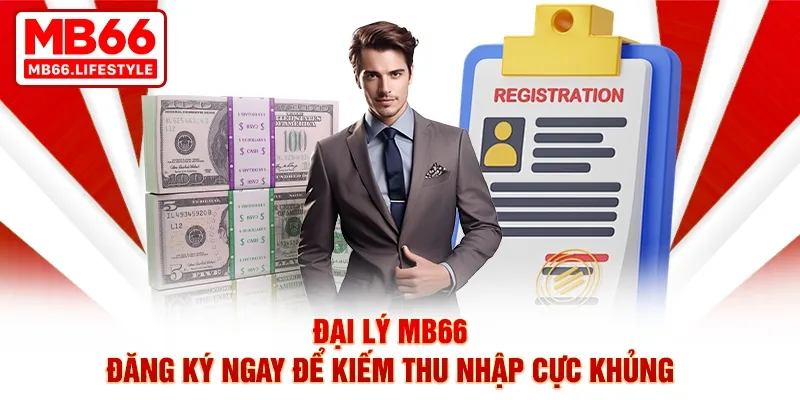Giới thiệu tổng quan thông tin về chính sách đại lý MB66