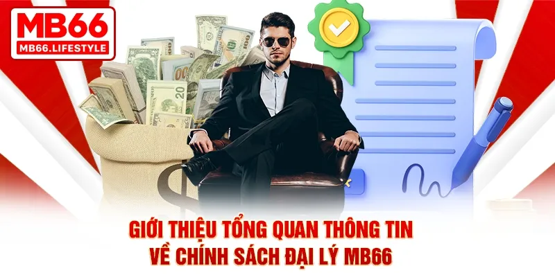 Lợi ích và ưu đãi cực khủng khi làm đại lý MB66