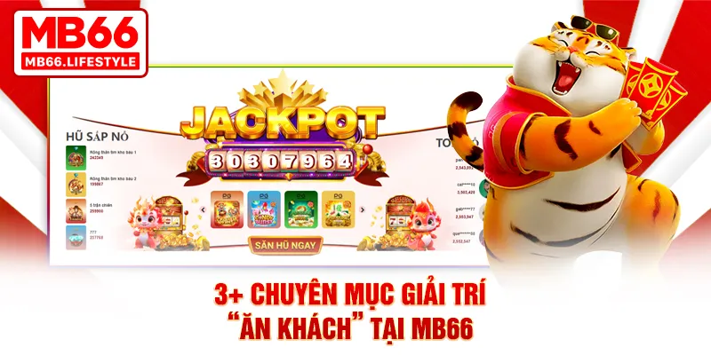 3+ chuyên mục giải trí “ăn khách” tại MB66