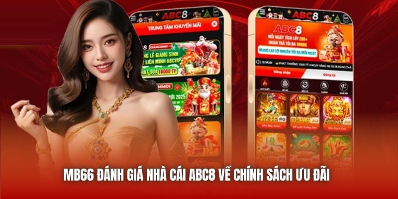 MB66 đánh giá nhà cái ABC8 về chính sách ưu đãi